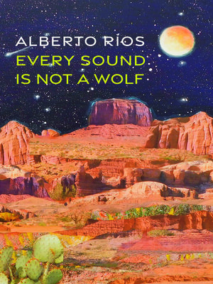 cover image of Every Sound Is Not a Wolf